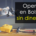 Cómo operar en bolsa sin dinero Cómo operar en bolsa sin dinero