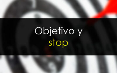 ¿En qué nos basamos para fijar el objetivo y el stop?