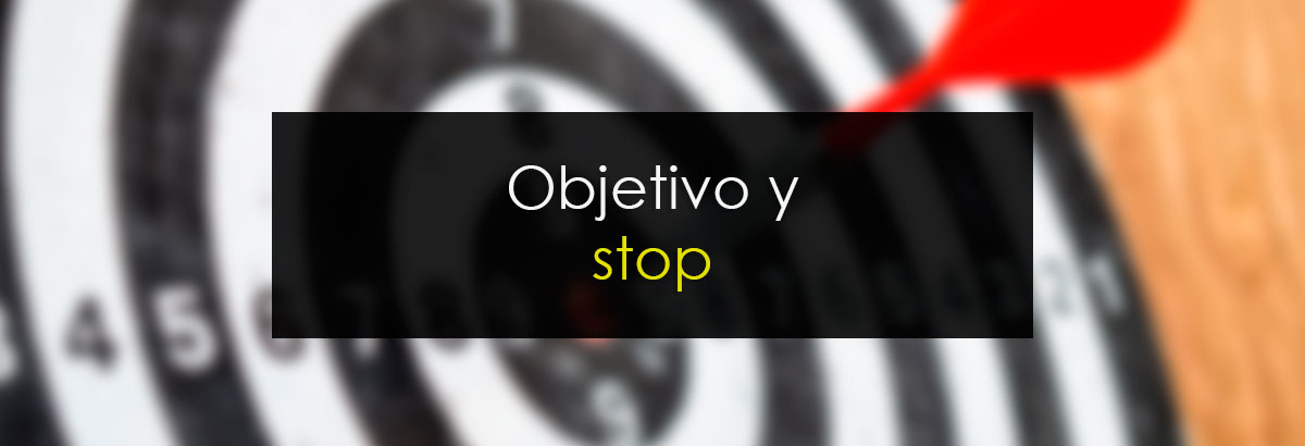 Objetivo y stop