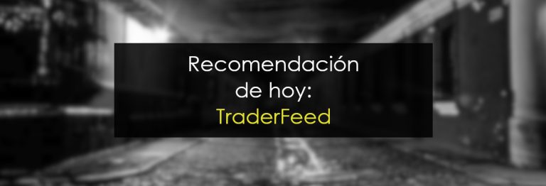 Recomendación de hoy:traderfeed