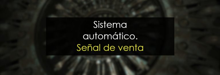 Sistema automático. Señal de venta