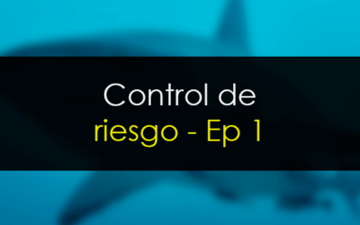 Técnicas de control de riesgo. Episodio I