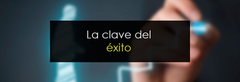 La clave del éxito
