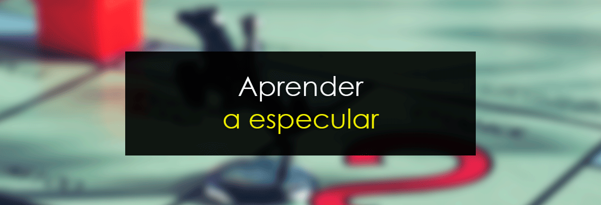 Aprende a especular