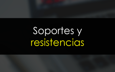 Soportes y resistencias en Trading