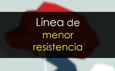 ¿Qué es la línea de menor resistencia?