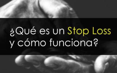 ¿Qué es un Stop Loss y cómo funciona? Todo aquí