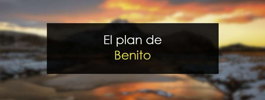 El plan de Benito