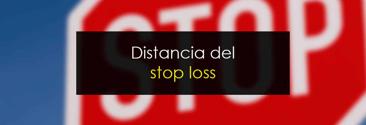 Distancia del stop loss