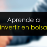 Cómo aprender a invertir en Bolsa