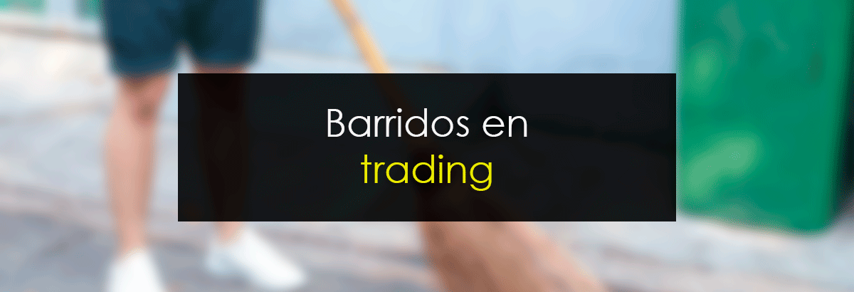 Barridos en trading