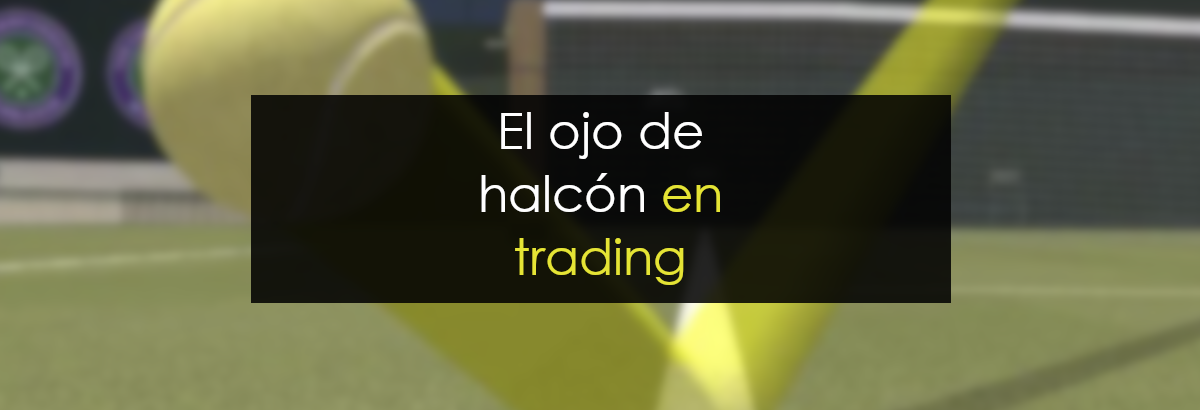 El ojo del halcón en trading miniatura