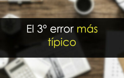 El tercer error más típico de gestión de capital