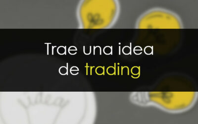 Entrenamiento: Trae tú una idea de trading