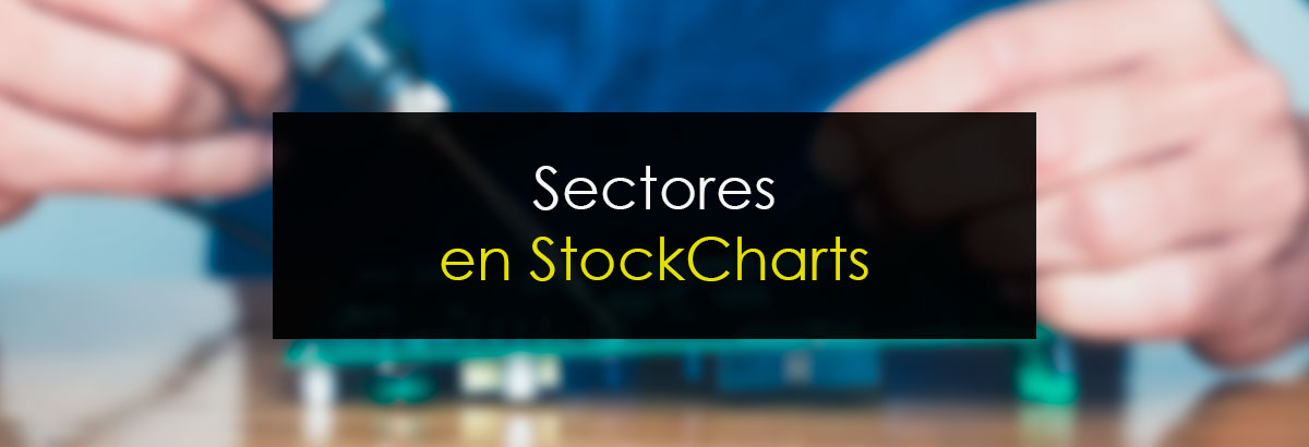 Sectores en StockCharts