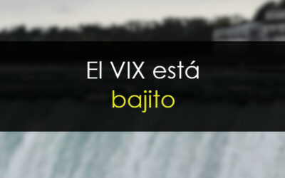 El VIX está bajito