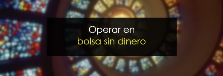 Operar en Bolsa sin dinero
