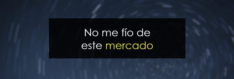No me fío de este mercado