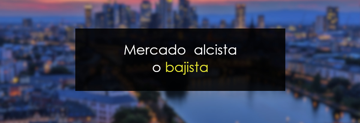 ¿Mercado alcista o bajista? miniatura