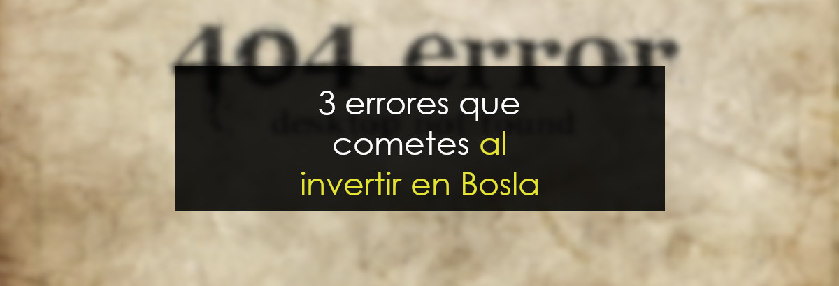 3 grandes errores del que intenta ganar dinero en Bolsa miniatura