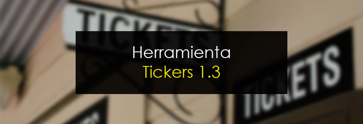 Herramienta Tickers 1.3