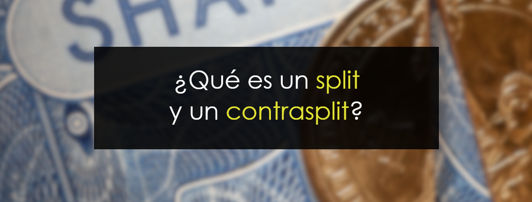 ¿Qué es un split y un contra split? Sus increíbles efectos