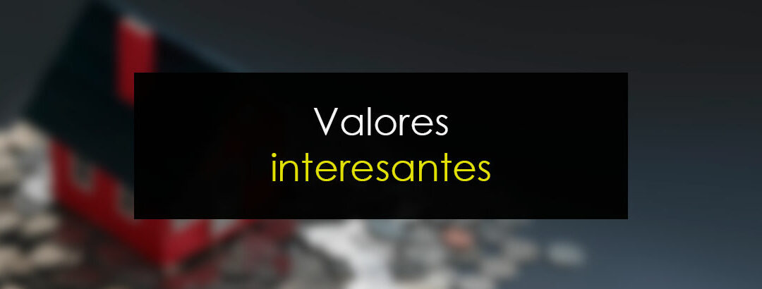 Valores interesantes para trading