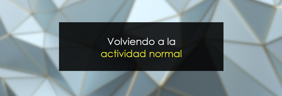 Volviendo a la actividad normal