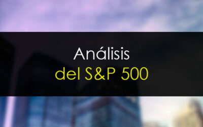 Análisis del SP 500 + Consejos