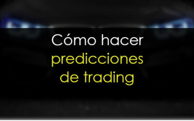 Cómo hacer predicciones de trading