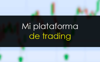 Esta es mi plataforma de trading