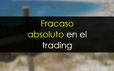 Fracaso absoluto en trading