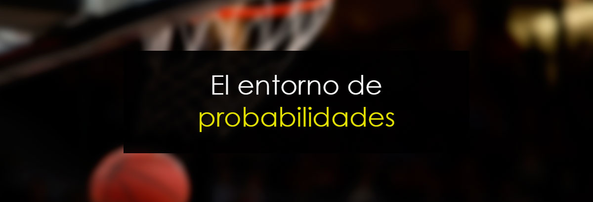 El entorno de probabilidades