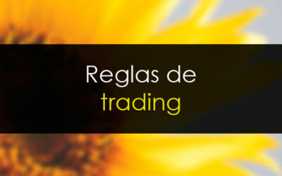 Reglas de trading para principiantes y no tan principiantes