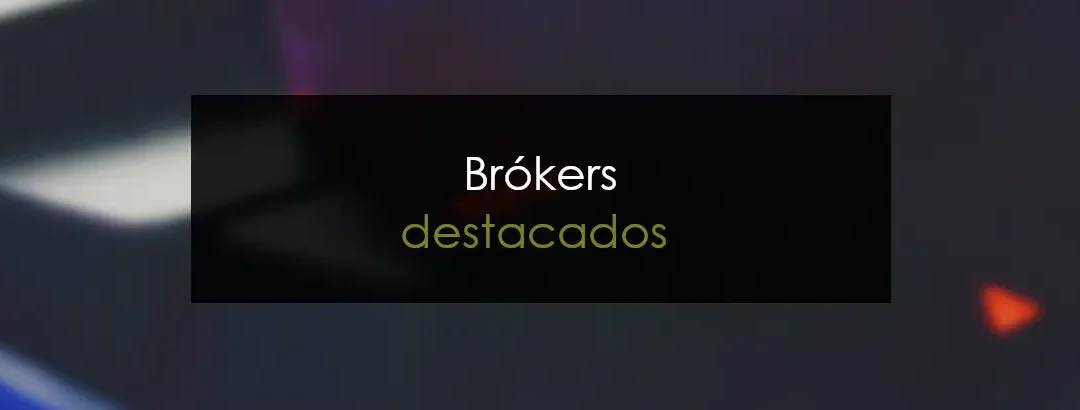 Brókers destacados para trading