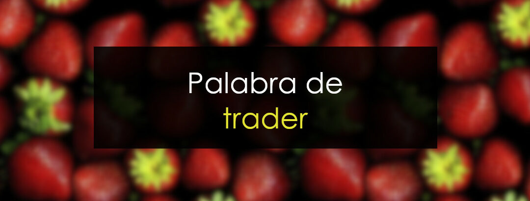 Palabra de trader (Novato)