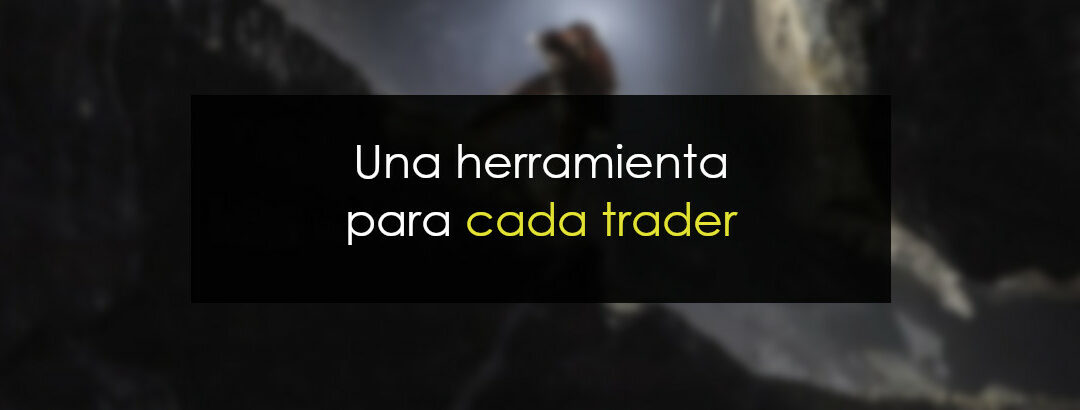 Una herramienta para cada trader