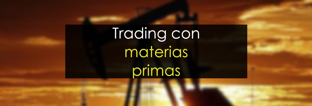 Trading con materias primas: Ha llegado la hora miniatura
