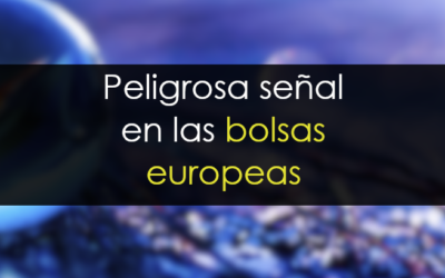 Peligrosa señal en la Bolsa europea