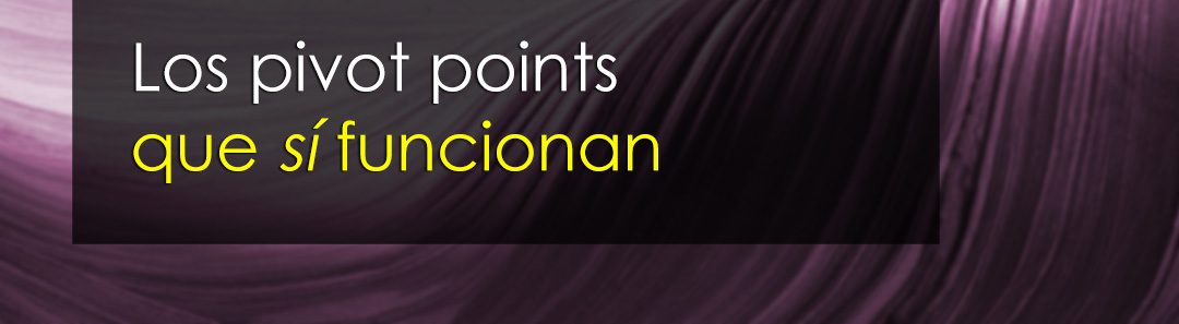 Estos son los pivot points que sí funcionan