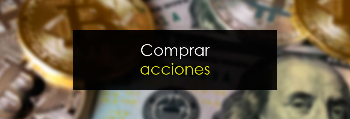 Comprar acciones