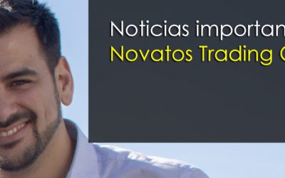 Cambios importantes en Novatos Trading Club