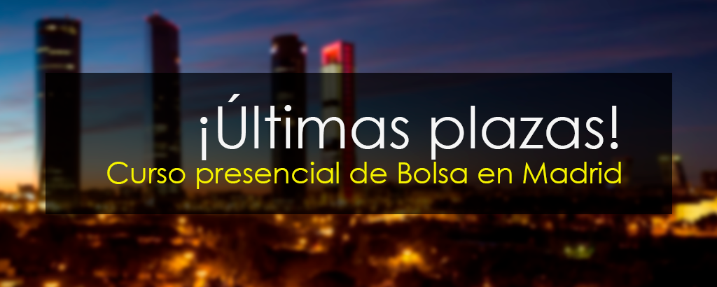 Curso de trading en Madrid ¡Últimas plazas!