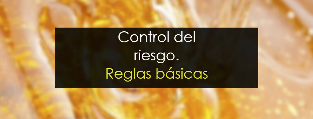 Control y gestión del riesgo en Trading