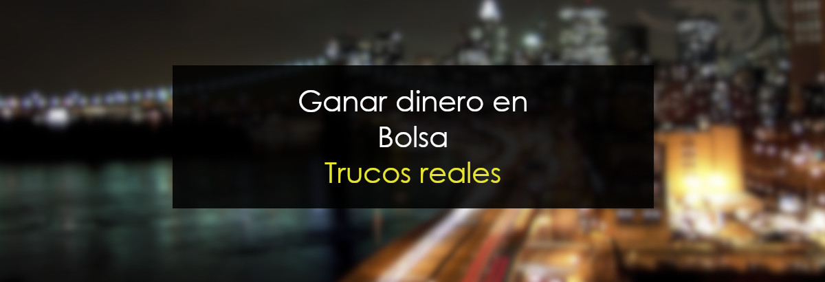 Ganar dinero en la Bolsa de valores. Trucos (reales) miniaturas