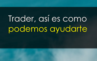 Trader: Así es como te podemos ayudar