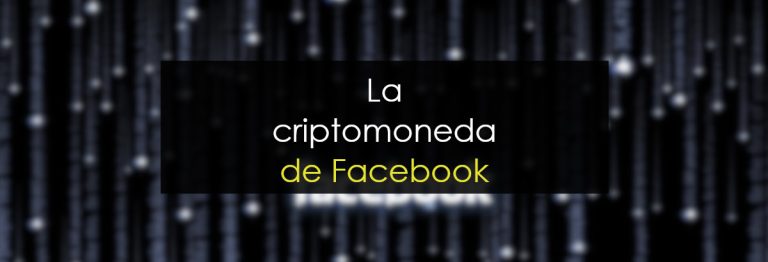 La criptomoneda de Facebook