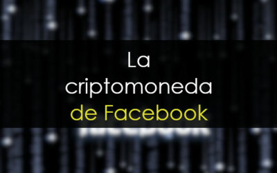 Criptomoneda de Facebook: Cómo ganar dinero con la llegada de Libra