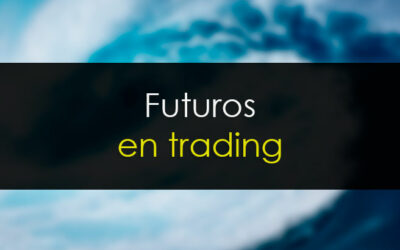 Futuros en Bolsa: Qué son, para qué sirven y cómo funcionan