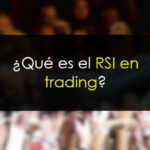Indicador RSI en Trading